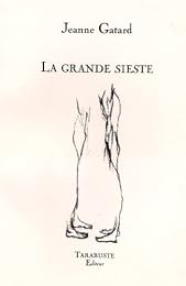 La  grande sieste