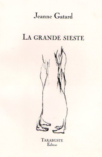 La  grande sieste