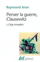 Penser la guerre, Clausewitz