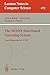 The MOSIX Distributed Operating System: Load Balancing for UNIX (Lecture Notes in Computer Science) by Amnon Barak, Richard G. Wheeler