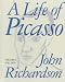A Life of Picasso, Volume I: 1881-1906 by 