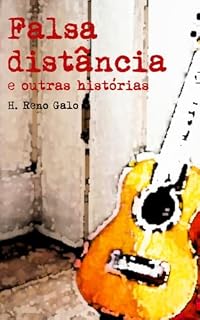 Livro Falsa distância e outras histórias