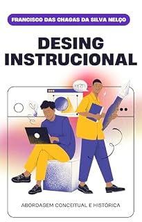 Livro Abordagem Conceitual e Histórica do Design Instrucional com Ênfase para Atividade Autogerida