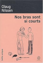 Nos bras sont si courts