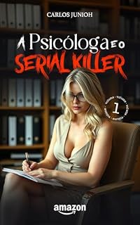 Livro A Psicóloga e o Serial Killer
