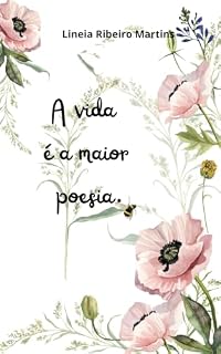 Livro A vida é a maior poesia
