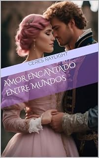Livro Amor Encantado entre Mundos