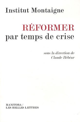 Réformer par temps de crise