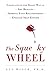 Image of The Squeaky Wheel: Complaining the Right Way to Get Results, Improve Your Relationships, and Enhance Self-Esteem
