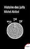Histoire des juifs (Tempus t. 663) (French Edition) by 