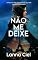 Livro Não Me Deixe