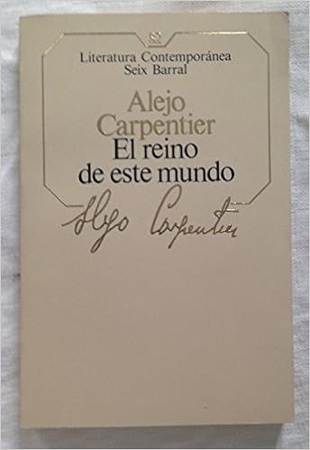 El reino de este mundo: Amazon.es: Alejo Carpentier: Libros
