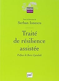 Traité de résilience assistée