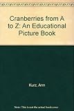 Image de Cranberries from A to Z: An Educational Picture Book