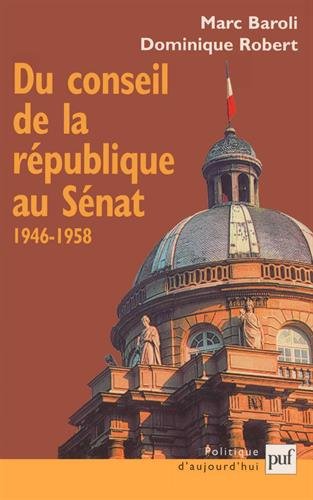 Du Conseil de la République au Sénat, 1946-1958