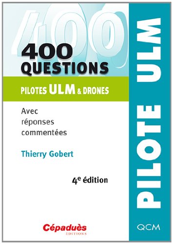400 questions pilotes ULM & drones