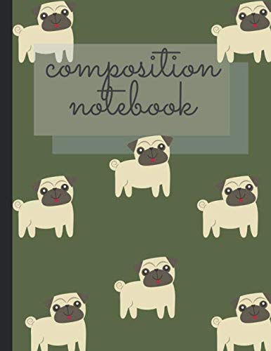 Composition Notebook: Composition Notebook: Notebook Journal | Dog Cute Wide Ruled Paper Wide Blank Lined Workbook For Teens Kids Students Girls For ... For Writing Notes. (Dog Composition Notebook)