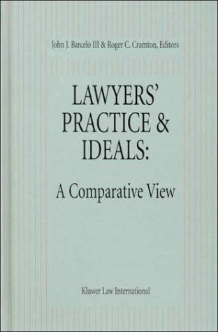 Download Lawyers' Practice Ideals, A Comparative View Download Lawyers' Practice Ideals, A Comparative View