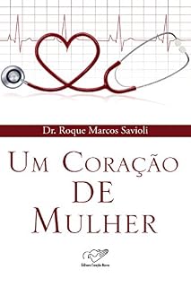 Livro Um coração de mulher