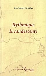 Rythmique incandescente