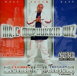 Mr C Muphukkin Wiz Clubbin And Thuggin Vol 5 Coast Ii Coast Amazon Com Music thuggin vol 5 coast ii coast