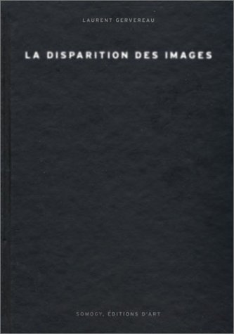 La  disparition des images