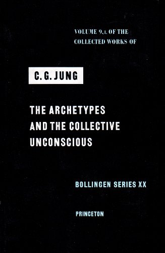 The Collected Works of C. G. Jung, Vol. 9, Part 1: The Archetypes and the Collective Unconscious (Bollingen Series, No. 20), by Carl Gusta