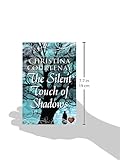 Front cover for the book The Silent Touch of Shadows by Christina Courtenay