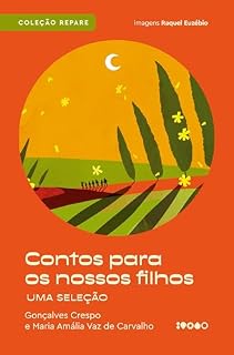 Livro Contos para os nossos filhos: Uma seleção (Coleção Repare Livro 1)