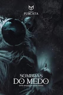 Livro Sombras do Medo: Uma antologia sobre fobias