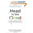 Head in the Cloud: Why Knowing Things Still Matters When Facts Are So Easy to Look Up