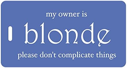 Luggage Tag - My Owner Is Blonde (Blue/White)