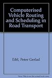 Image de Computerized Vehicle Routing and Scheduling in Road Transport