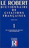 Dictionnaire Des Citation Francaises T (Les Usuels du Robert) (French Edition) by 