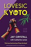 Lovesic in Kyoto by 