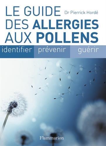 Le  guide des allergies aux pollens