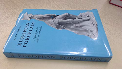 European Porcelain (Markings): A Guide for the Collector and Dealer by Maria Penkala (Hardcover)