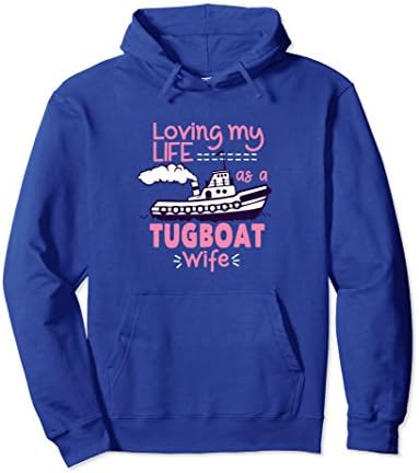 Unisex Tugboat Wife Hoodie Loving My Life Medium Royal Blue