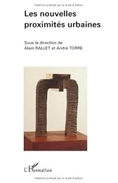 Les  nouvelles proximités urbaines
