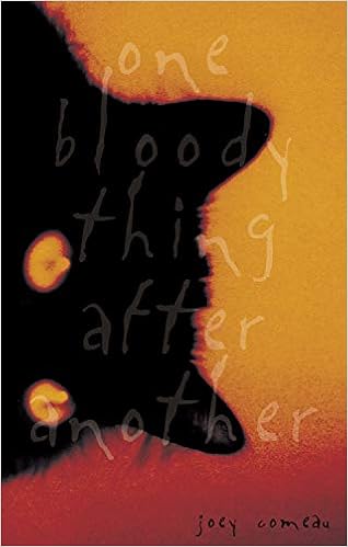 One Bloody Thing After Another Comeau Joey 9781550229165 Amazon Com Books