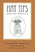 Hat Tips About Your Favorite Pet (Volume 1) by Katherine Pirrello