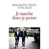 Je marche donc je pense: Le philosophe et le neurologue