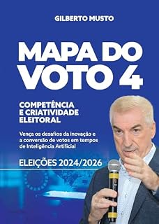 Livro Mapa do voto 4: Competência e criatividade eleitoral
