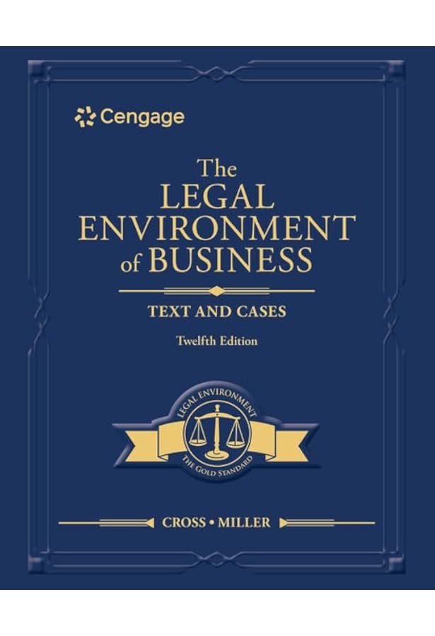 The Legal Environment of Business: Meiners, Roger E