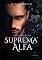 Livro Suprema Alfa : Saga Underwood