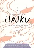 The Essential Haiku: Versions of Basho, Buson, Issa (Essential Poets)