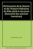 Image de Dictionnaire de la théorie et de l'histoire littéraires du XIXe siècle à nos jours (Actualité des sciences humaines) (French Edition)