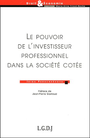 Le  pouvoir de l'investisseur professionnel dans la société cotée