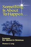 Something Is About To Happen by