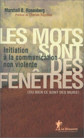 Les  mots sont des fenêtres, ou bien ils sont des murs